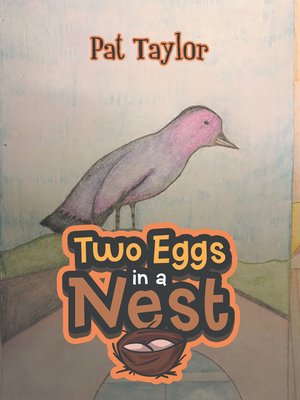 cover image of Two Eggs in a Nest